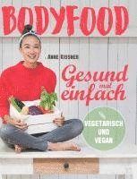 Anne Kissner - BodyFood, Inbunden
