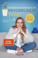 bokomslag Psychologie to go! Wie verrückt sind wir eigentlich?