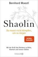 bokomslag Shaolin - Du musst nicht kämpfen, um zu siegen!