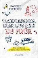 bokomslag Tschuldigung, mein Bus kam zu früh