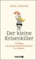 Jens Förster - Der kleine Krisenkiller, Inbunden