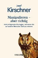 Manipulieren - aber richtig