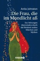 bokomslag Die Frau, die im Mondlicht aß