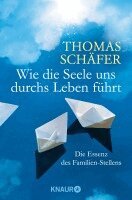 Thomas Schäfer - Wie die Seele uns durchs Leben führt, Häftad