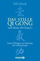 bokomslag Das stille Qi Gong nach Meister Zhi-Chang Li