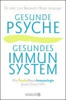 Gesunde Psyche, gesundes Immunsystem 1