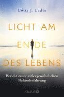 Licht am Ende des Lebens 1