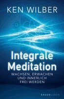 Ken Wilber - Integrale Meditation, Häftad. Tillgänglighet: Lägg i varukorg