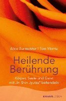 Alice Burmeister, Tom Monte - Heilende Berührung, Häftad