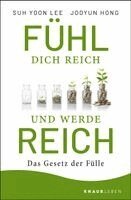 Suh Yoon Lee, Jooyun Hong - Fühl dich reich und werde reich, Häftad