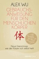Alex Wu - Gebrauchsanweisung für den menschlichen Körper, Häftad