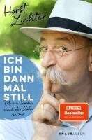Horst Lichter - Ich bin dann mal still, Häftad