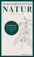 Markus Strauß - Immunbooster Natur, Häftad