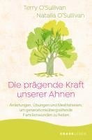 Die prägende Kraft unserer Ahnen
