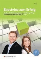 bokomslag Bausteine zum Erfolg 2. Kaufleute für Büromanagement - Gestreckte Abschlussprüfung. Arbeitsheft