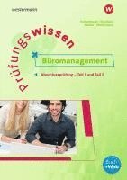 bokomslag Prüfungswissen - Büromanagement. Abschlussprüfung Teil 1 und 2 Arbeitsbuch