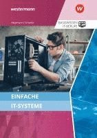 bokomslag Basiswissen IT-Berufe. Einfache IT-Systeme: Schulbuch