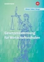 bokomslag Gesetzessammlung für Wirtschaftsschulen. Schulbuch