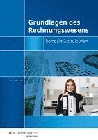 bokomslag Grundlagen des Rechnungswesens - kompakt & strukturiert. Schülerbuch