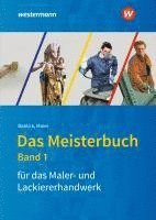 bokomslag Das Meisterbuch für das Maler- und Lackiererhandwerk 1