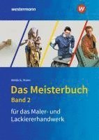 bokomslag Das Meisterbuch für das Maler- und Lackiererhandwerk 2