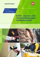 bokomslag Kurier-, Express- und Postdienstleistungen lernfeldorientiert: Das Informationsbuch zur Ausbildung. Schülerband