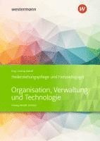 bokomslag Heilerziehungspflege und Heilpädagogik. Schulbuch. Organisation, Verwaltung und Technologie