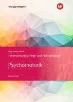 bokomslag Heilerziehungspflege und Heilpädagogik. Schulbuch. Psychomotorik