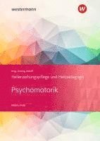 bokomslag Heilerziehungspflege und Heilpädagogik. Schulbuch. Psychomotorik