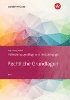 bokomslag Heilerziehungspflege und Heilpädagogik. Schulbuch. Rechtliche Grundlagen