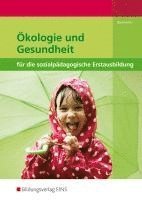 bokomslag Ökologie und Gesundheit für die sozialpädagogische Erstausbildung