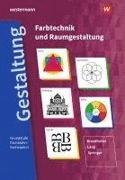 Gestaltung - Farbtechnik und Raumgestaltung: Schulbuch 1