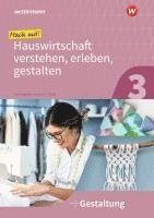 bokomslag Mach mit! Hauswirtschaft verstehen, erleben, gestalten. Arbeitheft. Gestaltung