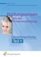 bokomslag Prüfungswissen Friseurausbildung. Gesellenprüfung Teil 1 Aufgabenband