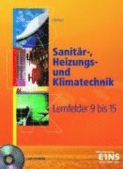 bokomslag Sanitär-, Heizungs- und Klimatechnik. Lernfelder 9-15. Lehr- / Fachbuch