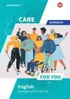 bokomslag Care For You - English for Health and Social Care. Workbook