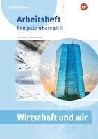 bokomslag Wirtschaft und WIR. Kompetenzbereich II.  Arbeitsheft