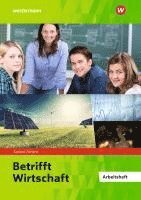 Betrifft Wirtschaft. Arbeitsheft 1