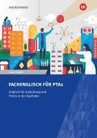 bokomslag Fachenglisch für Pharmazeutisch-technische Assistenten/Assistentinnen. Arbeitsheft