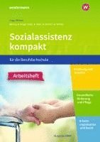 Sozialassistenz kompakt . Arbeitsheft. Für die Berufsfachschule - Ausgabe Nordrhein-Westfalen