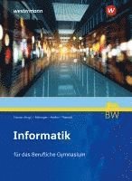 bokomslag Informatik. Schulbuch. Für berufliche Gymnasien in Baden-Württemberg