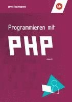 bokomslag Programmieren mit PHP. Schulbuch