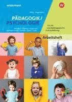 bokomslag Pädagogik/Psychologie für die sozialpädagogische Erstausbildung - Kinderpflege,  Sozialpädagogische Assistenz, Sozialassistenz. Arbeitsheft