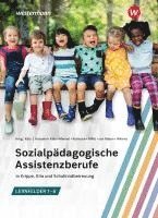 bokomslag Sozialpädagogische Assistenzberufe in Krippe, Kita und Schulkindbetreuung - Lernfelder 1-6. Schulbuch