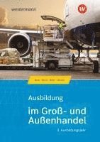 bokomslag Ausbildung im Groß- und Außenhandel. 3. Ausbildungsjahr. Schulbuch