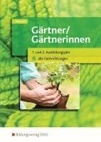 bokomslag Gärtner / Gärtnerinnen 1.-2. Jahr alle Fachrichtungen. Schulbuch