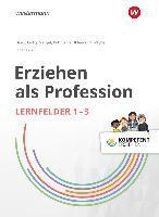 bokomslag Kompetent erziehen: Erziehen als Profession - Lernfelder 1-3: Schülerband