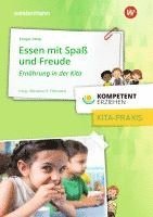 bokomslag Kompetent erziehen. Essen mit Spaß und Freude