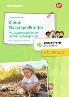 bokomslag Kompetent erziehen - Kleine Naturspielkinder: Praxisband