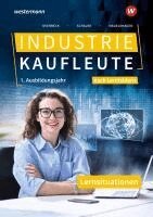 Markus Schajek, Dirk Overbeck, Sebastian Mauelshagen, Christian Schmidt, Dirk Overbeck - Industriekaufleute - Ausgabe nach Ausbildungsjahren und Lernfeldern, Häftad